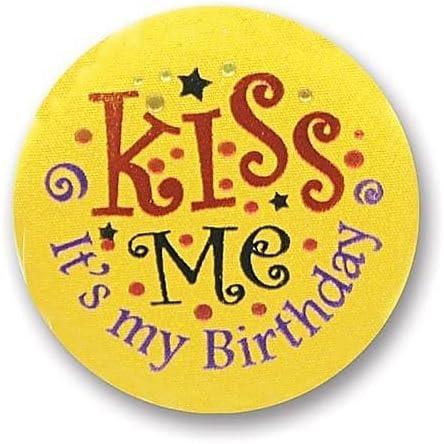 imageKiss Me Its My Birthday Satin Button