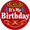 Red It’s My Birthday Satin Button