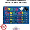 Beistle 4 Piece Plastic Graduation Banners Indoor/Outdoor Congrats Grad Decorations(Happy Graduation Sign Banner)