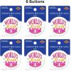 Beistle World’s Best Mom Buttons – 6 Pack, Pink Award Style Button Pins, Metal Pin-Back Badges for Mother’s Day Celebrations, Appreciation Events, Photo Booth Props, and Sentimental Gift Accents, 2”
