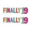 Beistle 2 Piece Elegant Multi-Color Finally 19 Birthday Banners, Bday Party Decorations, Milestone Celebrations